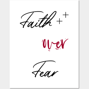 Faith over fear Posters and Art